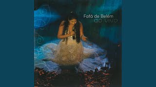 Video thumbnail of "Fafá de Belém - Filho Da Bahia (Ao Vivo)"