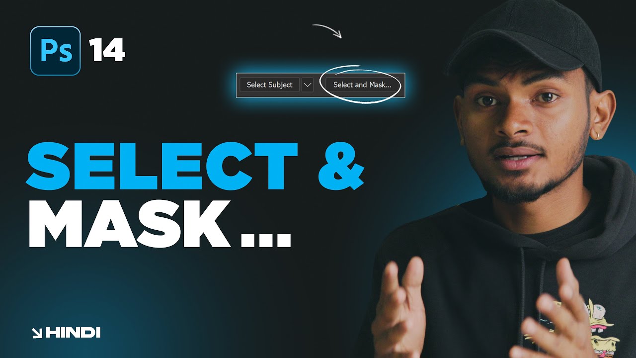 Everything about SELECT AND MASK in Adobe Photoshop | Hindi | Ep 14 ...