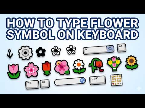How to Type Flower Symbol on Keyboard
