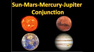 SunMarsMercuryJupiter Conjunction