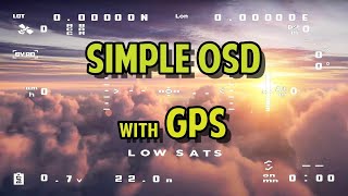 All-in-One Easy Plug & Play OSD with GPS (No Solder)
