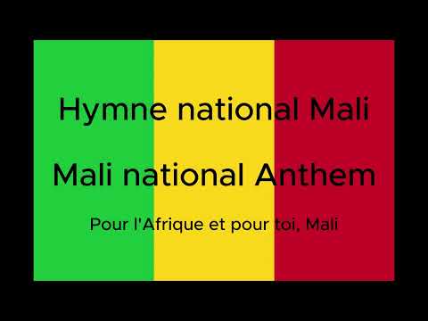 Hymne national du Mali FR / Mali National Anthem in french with lyrics
