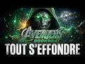 AVENGERS DOOMSDAY Pourquoi Tout S'Effondre