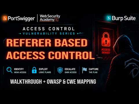 Referer Based Access Control | [Access Control Lab #13] [PortSwigger] [2026]