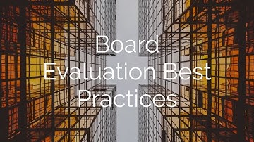 Board Evaluation Best Practices