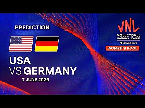 Video USA VS Germany | Women's Volleyball Nations League Match Prediction