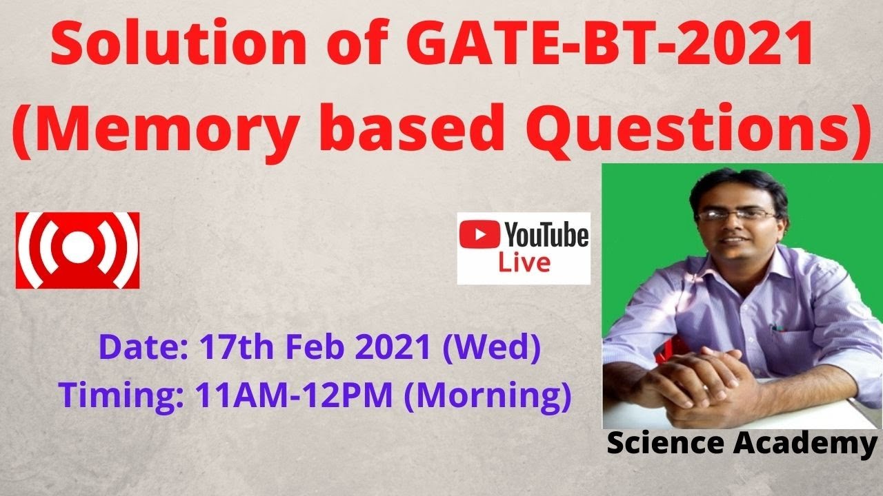 GATE-Biotech-2021 Solution : Memory based Questions