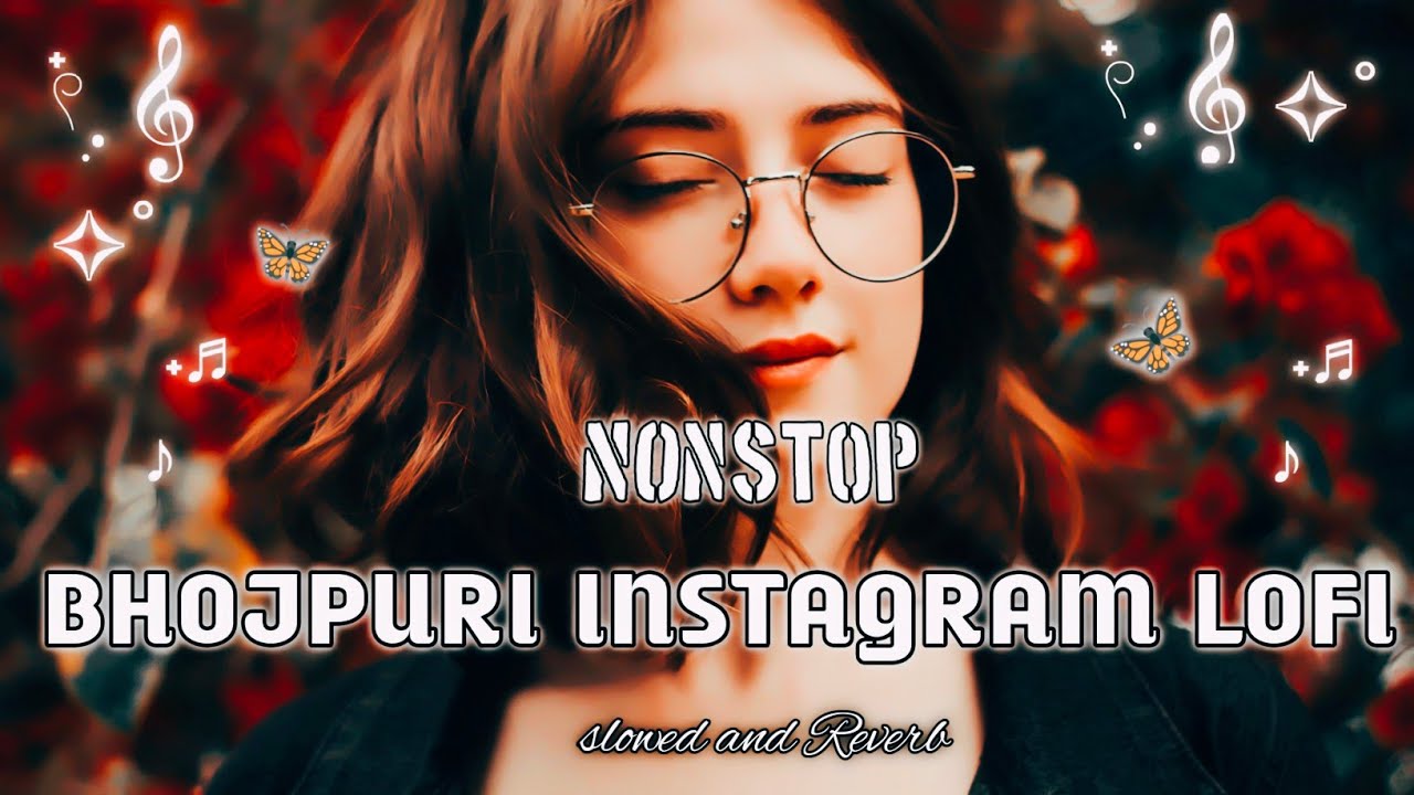 💕INSTAGRAM // 🪷TRENDING 🥳BHOJPURI MASHUP SONGS♥️ // SLOWED+RECEIVED/#lofi.
