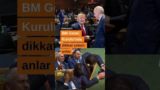🇺🇳 Bm Genel Kurulu’nda Dikkat Çeken Anlar