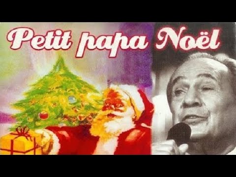 &#xd83c&#xdf85 Petit Papa Noël, l'histoire d'un tube intemporel - YouTube