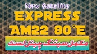 Express AM22 80°E setting and channel list Express AM22 80°E setting and channel list