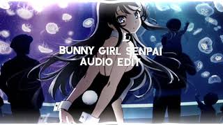 Bunny Girl Senpai Drill Remix Edit Audio