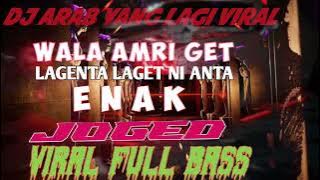 WALA AMRI GET LAGENTA - DJ ARAB VIRAL TIKTOK | DJ TIKTOK TERBARU 2024