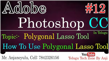 How to use Polygonal Lasso Tool in Photoshop CC In Telugu || Photoshop CC Tutorial In Telugu