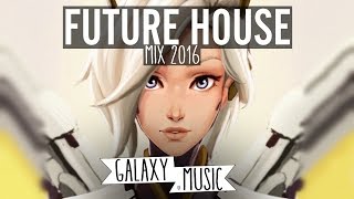 FUTURE HOUSE & DEEP HOUSE MIX Summer 2016