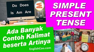 SIMPLE PRESENT TENSE | Pengertian dan Contoh Kalimat Positif Negatif Interogatif dan Artinya