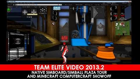 Team Elite Video 2013.2: Native Simboard/Simball Plaza and Minecraft ComputerCraft Usage show-off