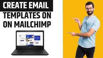 How to Create Email Templates on MailChimp (step-by-step)