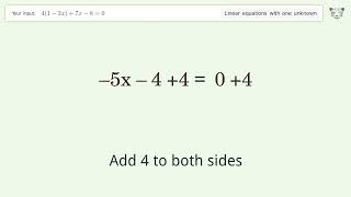 Linear equation with one unknown: Solve 4(1-3x)+7x-8=0 step-by-step solution