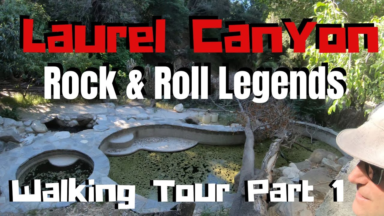 tour of laurel canyon