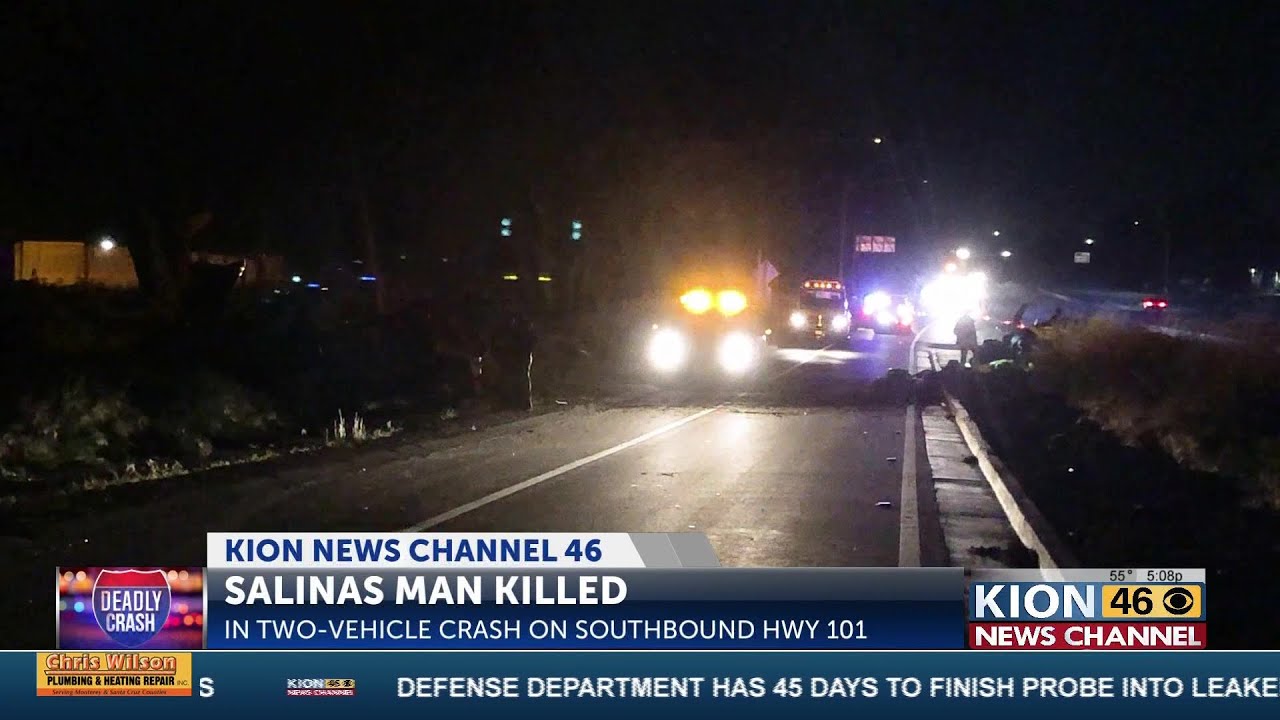 Salinas man killed in two-vehicle crash on Highway 101 - YouTube