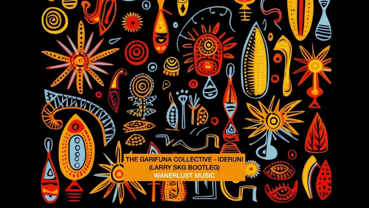 The Garifuna Collective - Ideruni (Larry SKG Bootleg) The Garifuna Collective - Ideruni (Larry SKG Bootleg)