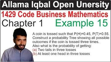 Business mathematics 1429/5405👉 chapter 1 example 15 | 👉Construct a probability tree of three coins
