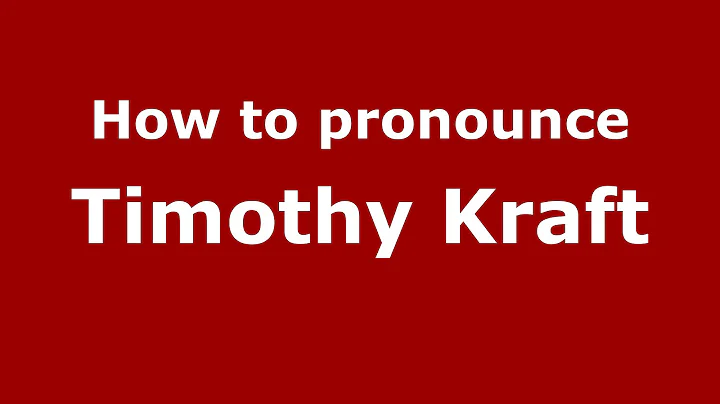 How to pronounce Timothy Kraft (American English/U...