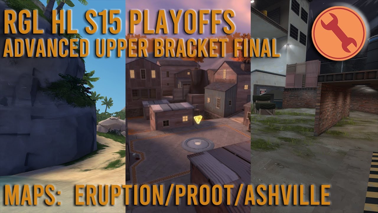 [TF2] RGL Advanced Highlander Scrims - Playoffs - Eruption/Proot/Ashville - Engineer