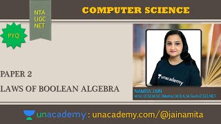 NTA UGC NET CS | LAWS OF BOOLEAN ALGEBRA |  CRACK NTA UGC NET/JRF 2020 - 21 | NAMITA JAIN