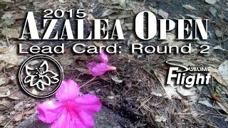 Azalea Open 2015 Lead Card: Round 2 Disc Golf Tournament