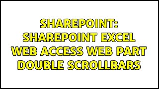 Sharepoint: Sharepoint Excel Web Access Web Part double scrollbars