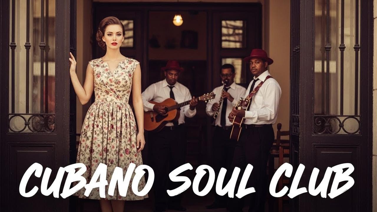 Son Cubano Playlist 🌙 Vintage Latin Jazz Memories from Old Havana Vol.26