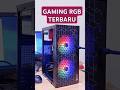 PC GAMING KOMPUTER RGB TERBARU#gaming #gamer #pcgaming #rtx #gamingpc #gamergirl #pcgamer #pc #tech