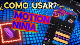 Cómo usar MITION NINJA / Como editar con Motion Ninja /  editor de vídeos para android #MotionNinja screenshot 1