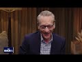 Bill Maher: "Is Anyone Else Seeing This?"
