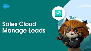 Manage Leads | Sales Cloud