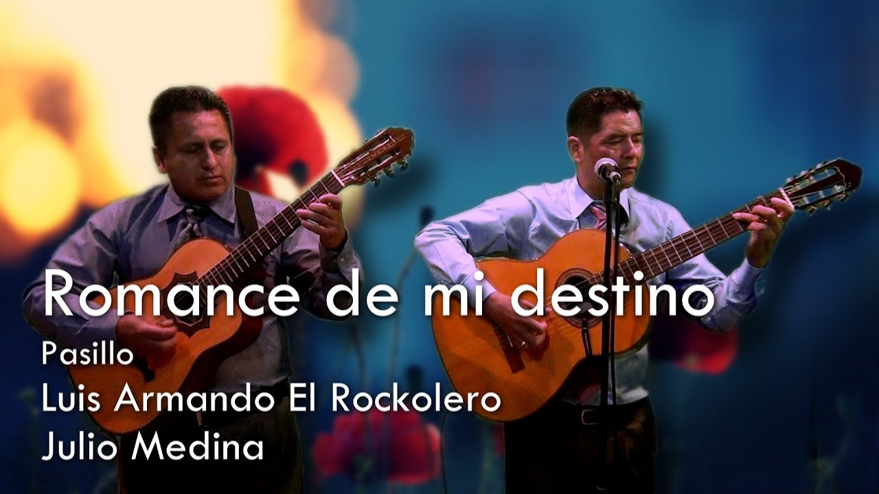 Romance de mi destino (Buque fantasma) Pasillo Luis Armando El