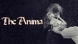 How the Anima Rejuvenates the Soul - The Role of the Anima in Individuation