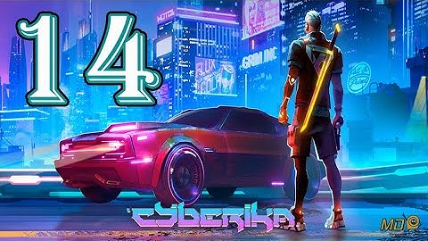 Cyberika: Action Adventure RPG - Gameplay Walkthrough Part 14