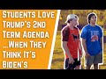 Students love trumps second term agendawhen they think its bidens