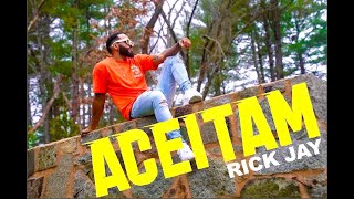 Rick J "Aceitam"(Video Official) 2023