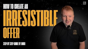 Unlock Sales: How to Create an Irresistible Offer (Step-by-Step Guide)