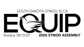 2026 SD Synod Assembly | Friday Morning Worship & First Plenary
