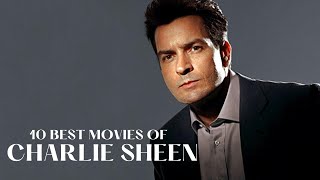 10 Best Movies of Charlie Sheen