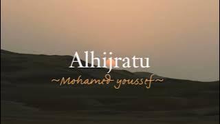 Alhijratu - Mohamed Youssef {speed up} #alhijrotu