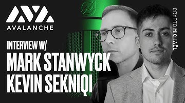 Avalanche - Interview with Ava Labs COO Kevin Sekniqi & Avalaunch CEO Mark Stanwyck