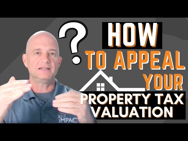 How to Appeal your Property Tax Valuation