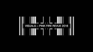 PINK FIRE REVUE | Audioreactive Visuals