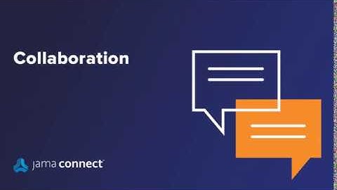 Getting Started with Jama Connect: Collaboration